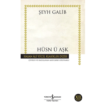 Hüsn Ü Aşk - Hasan Ali Yücel Klasikleri Şeyh Galib