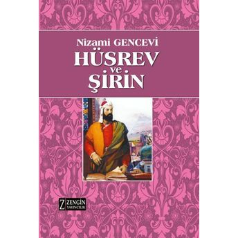 Hüsrev Ve Şirin Nizami Gencevi