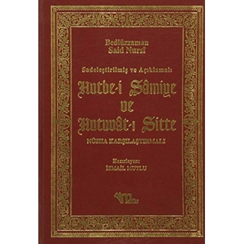 Hutbe-I Şamiye Ve Hutuvat-I Sitte Ciltli Bediüzzaman Said Nursi