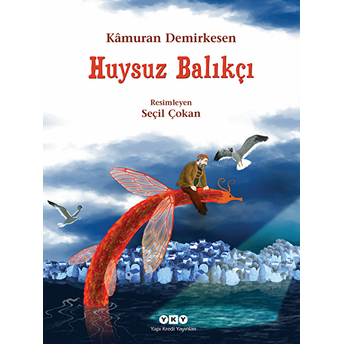 Huysuz Balıkçı Kamuran Demirkesen