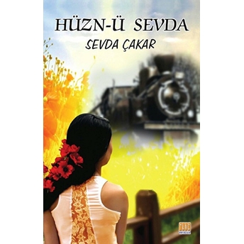 Hüzn-Ü Sevda Sevda Çakar