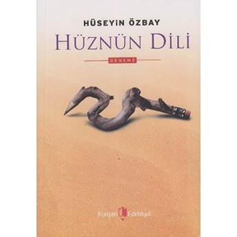 Hüznün Dili Hüseyin Özbay