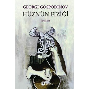 Hüznün Fiziği Georgi Gospodinov