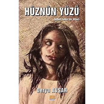 Hüznün Yüzü