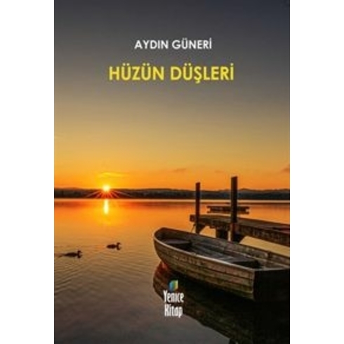 Hüzün Düşleri Aydın Güneri