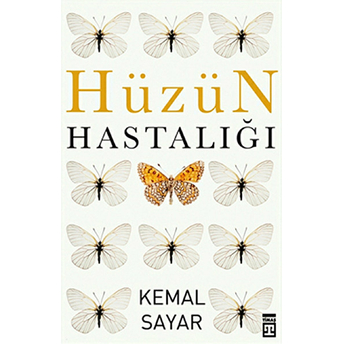 Hüzün Hastalığı Kemal Sayar