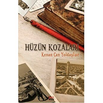 Hüzün Kozaları Kenan Can Yoldaşlar