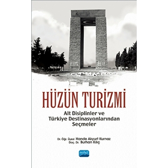 Hüzün Turizmi - Burhan Kılıç