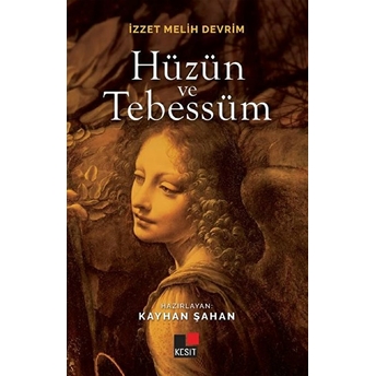 Hüzün Ve Tebessüm Kayhan Şahan