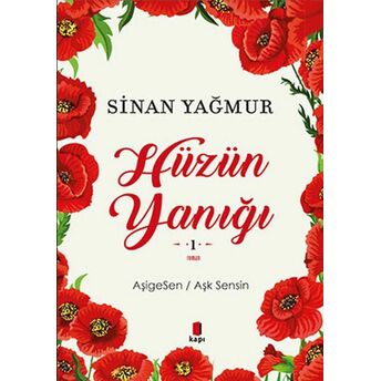 Hüzün Yanığı 1 Sinan Yağmur