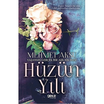 Hüzün Yılı Mehmet Aksu