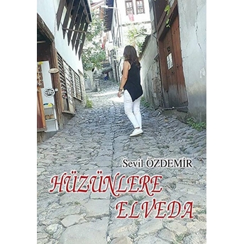 Hüzünlere Elveda Sevil Özdemir