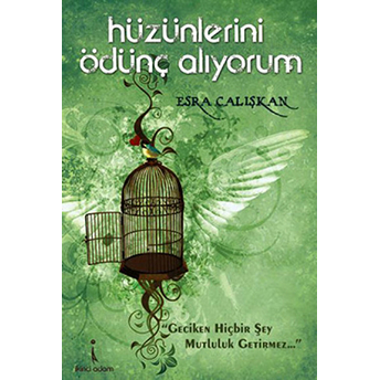 Hüzünlerini Ödünç Alıyorum-Esra Çalışkan