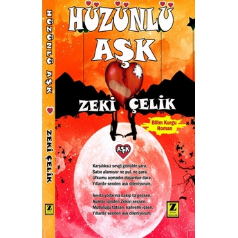 Hüzünlü Aşk Zeki Çelik