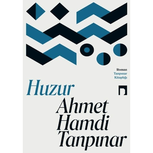 Huzur Ahmet Hamdi Tanpınar