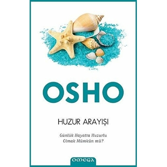 Huzur Arayışı Osho