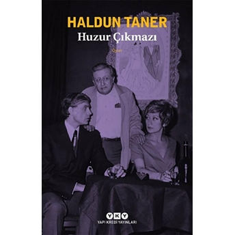 Huzur Çıkmazı Haldun Taner