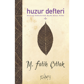 Huzur Defteri M. Fatih Çıtlak