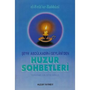 Huzur Sohbetleri Abdulkadir Geylani