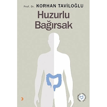 Huzurlu Bağırsak - Korhan Taviloğlu