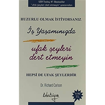 Huzurlu Olmak Istiyorsanız Cep Boy Richard Carlson