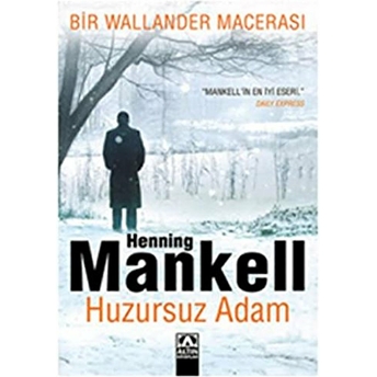 Huzursuz Adam Henning Mankell