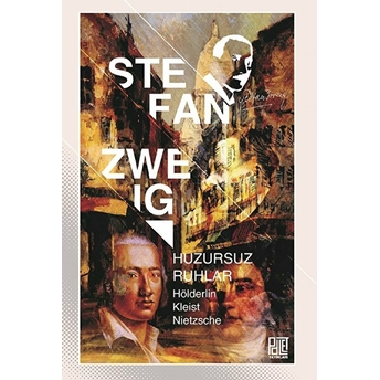 Huzursuz Ruhlar Stefan Zweig