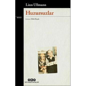 Huzursuzlar Linn Ullmann