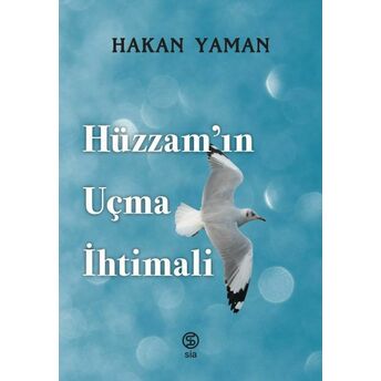 Hüzzam’ın Uçma Ihtimali Hakan Yaman