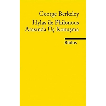 Hylas Ile Philonous Arasında Üç Konuşma - George Berkeley