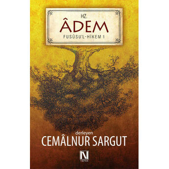 Hz. Adem / Fususul Hikem Çalışmaları-1 Cemalnur Sargut