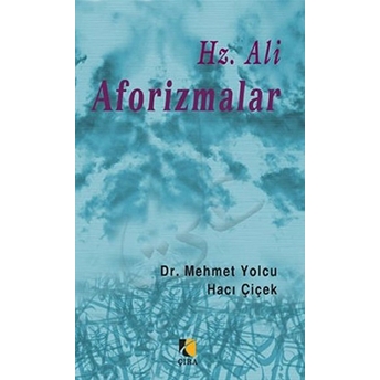 Hz. Ali Aforizmalar Mehmet Yolcu