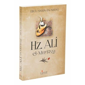 Hz. Ali El-Murteza Ebu'l Hasan Ali En-Nedvi