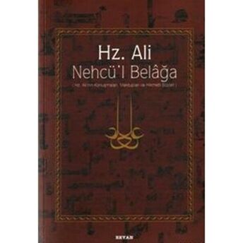 Hz. Ali - Nehcül Belağa (Ciltli) Eş-Şerif Er-Radi