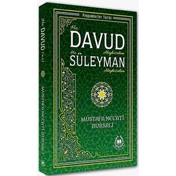 Hz. Davud Ve Hz. Süleyman ( A.s. ) - Mustafa Necati Bursalı