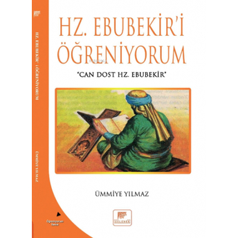 Hz. Ebubekiri Öğreniyorum;