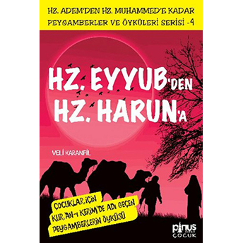 Hz. Eyyub'den Hz. Harun'a Veli Karanfil