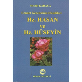 Hz. Hasan Ve Hz. Hüseyin