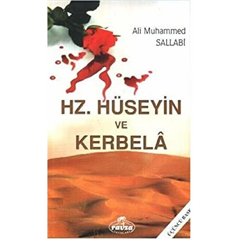 Hz. Hüseyin Ve Kerbela Ali Muhammed Sallabi