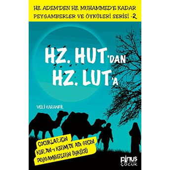 Hz. Hut'dan Hz. Lut'a Veli Karanfil