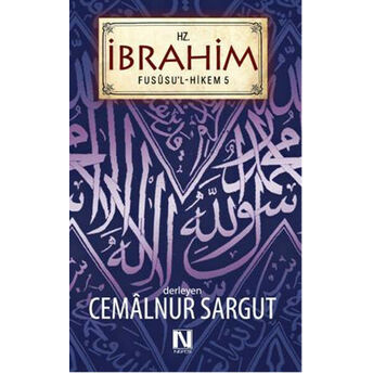 Hz. Ibrahim / Fususu'l Hikem 5 Cemalnur Sargut