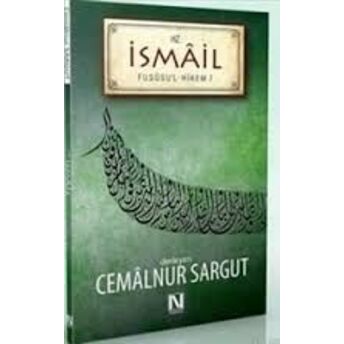 Hz. Ismail / Fususu'l Hikem 7 Cemalnur Sargut