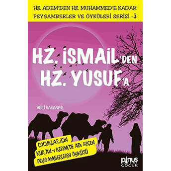 Hz. Ismail'den Hz. Yusuf'a Veli Karanfil