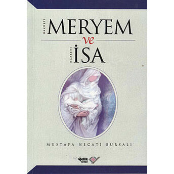 Hz. Meryem Ve Hz. Isa Mustafa Necati Bursalı