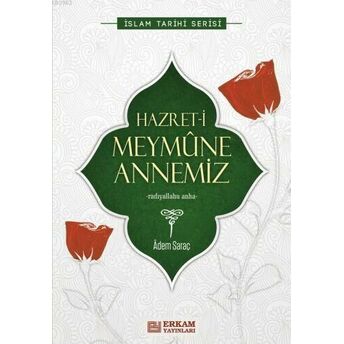 Hz.meymune Annemiz Adem Saraç