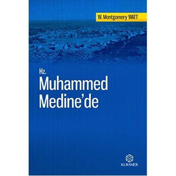 Hz. Muhammed Medine'de W. Montgomery Watt