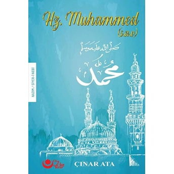 Hz. Muhammed (S.a.v.) - Çınar Ata