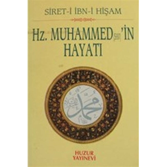 Hz. Muhammed (S.a.v)'In Hayatı Siret-I Ibn-I Hişam