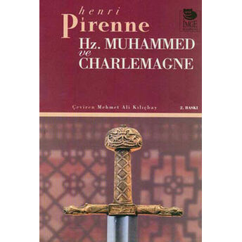 Hz. Muhammed Ve Charlemagne Henri Pirenne