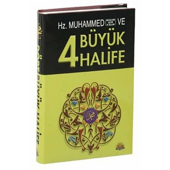 Hz. Muhammed Ve Dört Büyük Halife-Kolektif